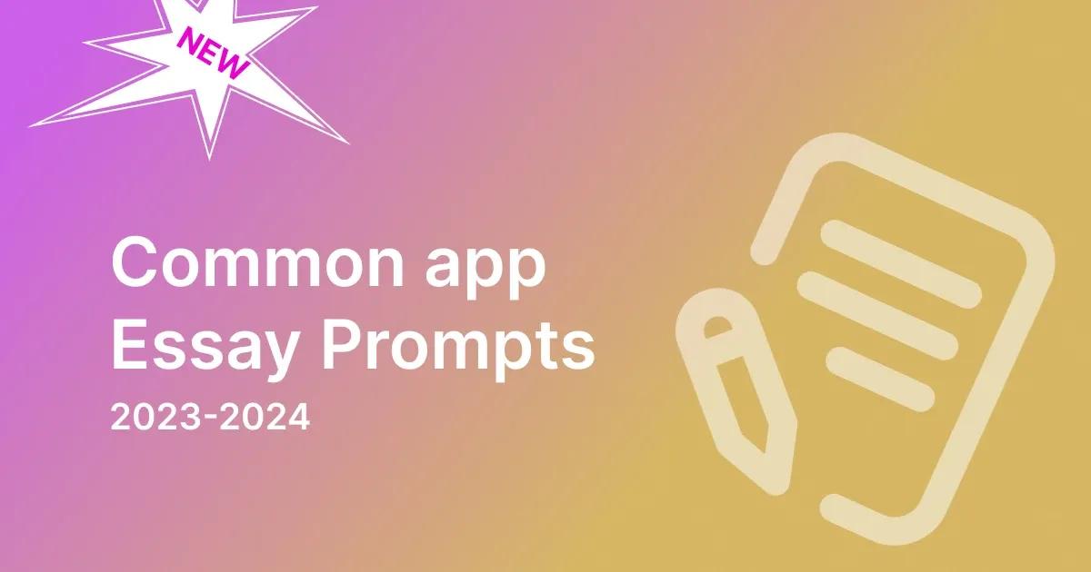 2023-2024 Common App Essay Prompts.webp