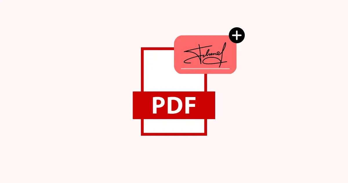 8.Best practices for signing PDF.webp