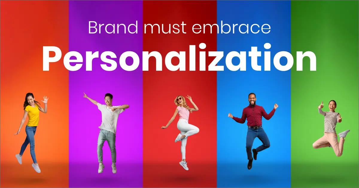 Embrace Personalization.webp