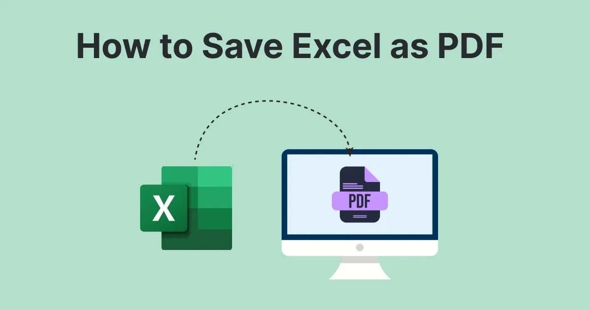 How to save Excel as PDF: A Step-by-Step Guide