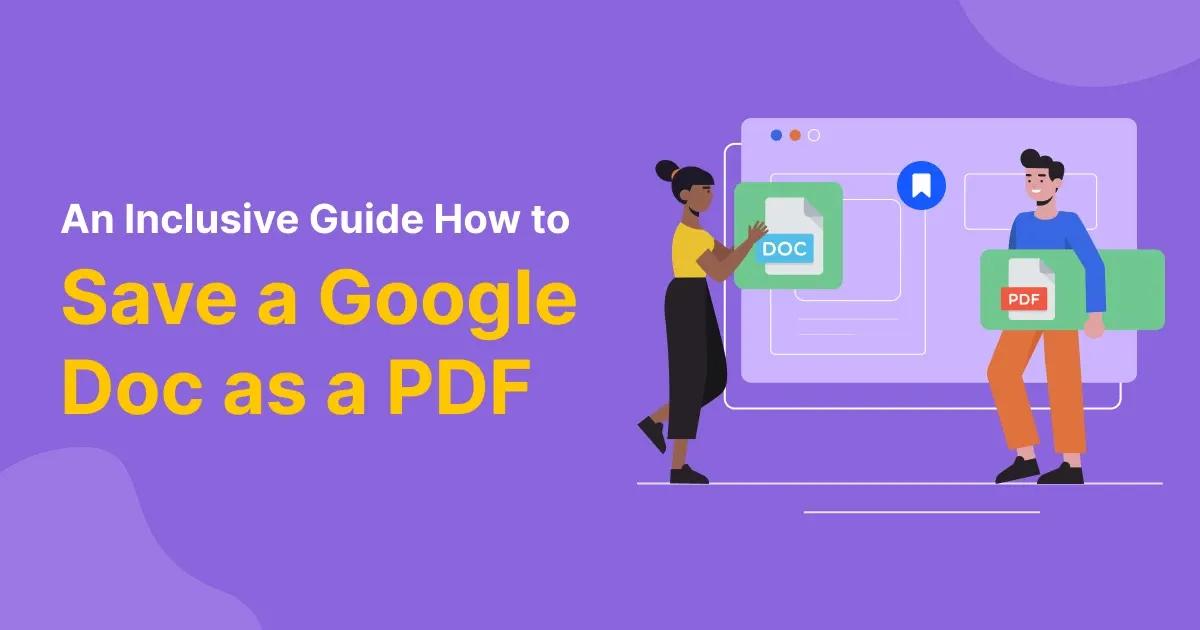 How to Save a Google Doc as a PDF: An Inclusive Guide