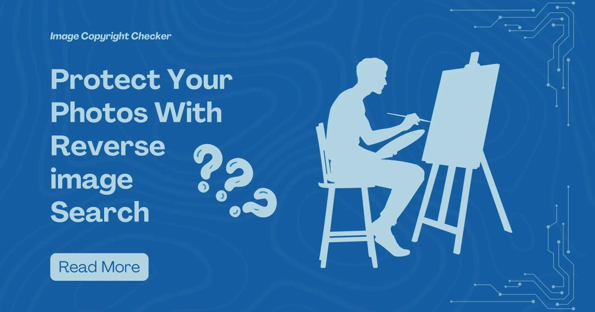 How to Protect Your Photos Online and Detect Unauthorized Use