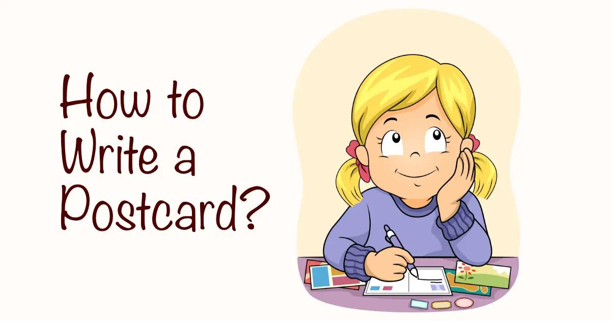 How to Write a Postcard with Examples