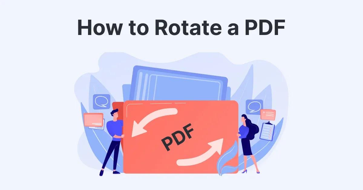 How to Rotate a PDF (Free & Fast)