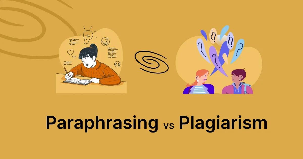 Paraphrasing vs Plagiarism: Understand the Subtle Differences