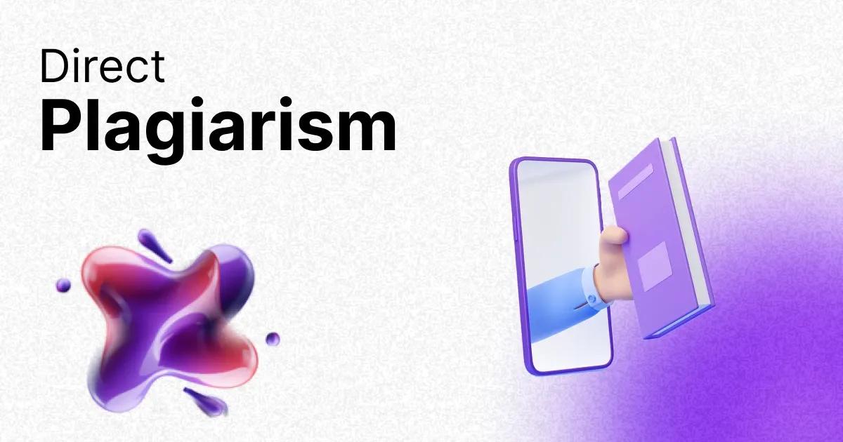 Unveiling the Mystery About What is Direct Plagiarism?