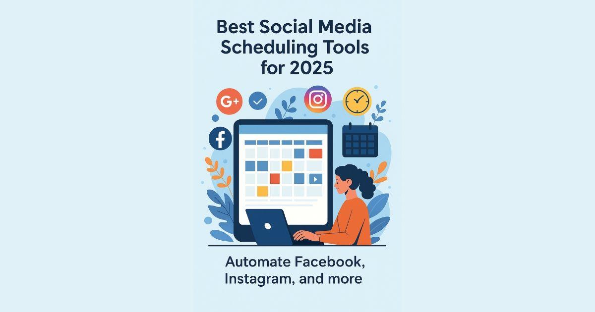"best social media scheduling tools for 2025"