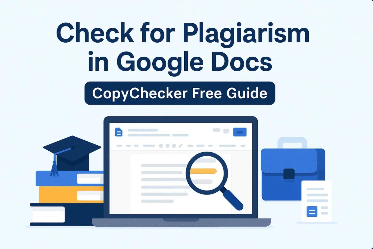 How to Check for Plagiarism in Google Docs: A Complete Guide