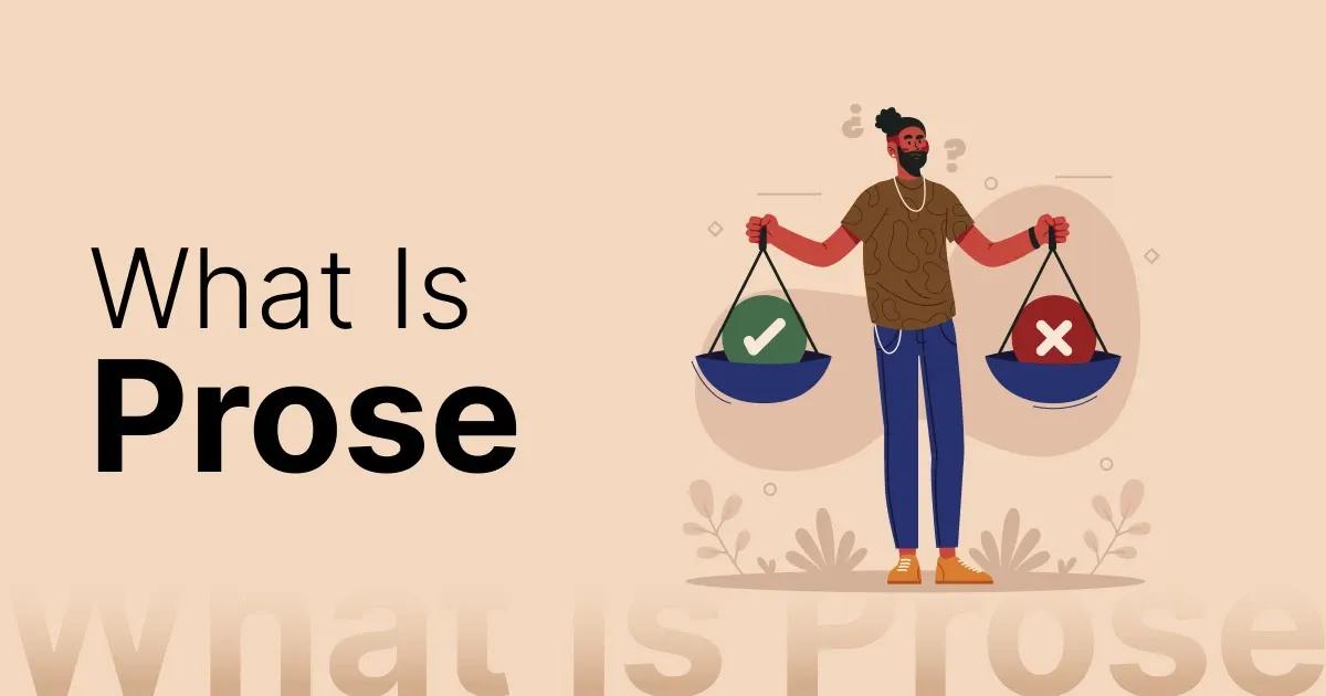 Define What is Prose With Examples